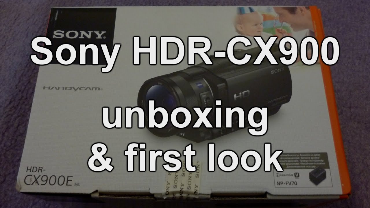 Unbox & Quick Review: Sony HDR-CX900 camcorder