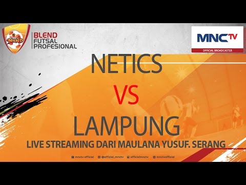 NETICS VS LAMPUNG BABAK 2 (4-4) - Blend Futsal Profesional FULL