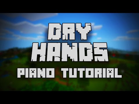 C418 - Dry Hands (from Minecraft) - Piano Tutorial