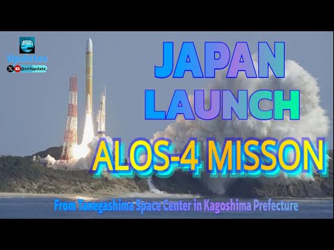 Japan H3 ALOS-4 LAUNCH
