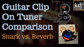 Video thumbnail for Guitar Clip On Tuner Comparison - Super Snark vs. Reverb.com by Kley De Jong