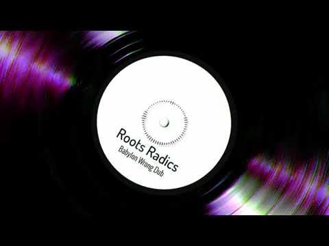 Roots Radics - Babylon Wrong Dub