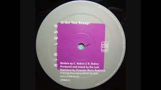Kin Lush - Are You Ready