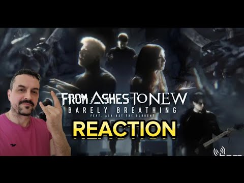 From Ashes To New ft Chrissy from Against The Current - Barely Breathing REACTION