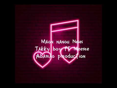 Maon_Nanou_Neiei_-_By Takky Boy ft Meere