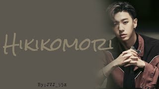 Bang Yongguk(방용국) - Hikikomori(히키코모리) (Han/Rom/Eng Lyrics)