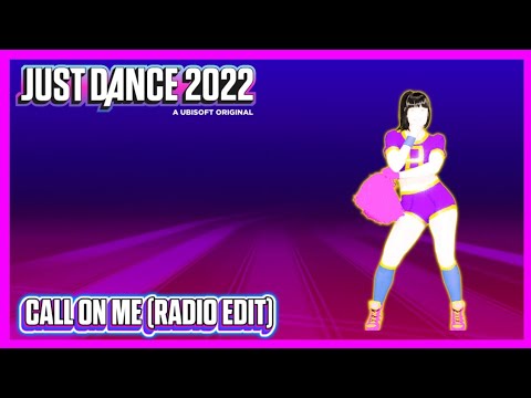 Just Dance 2022 - Call On Me (Radio Edit) by Eric Prydz (FANMADE MASHUP)