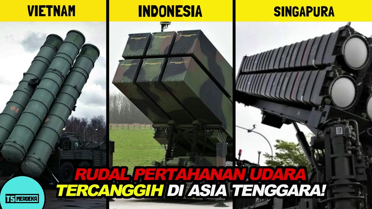 Inilah 5 Sistem Rudal Pertahanan Udara Paling Menakutkan di Asia Tenggara !!