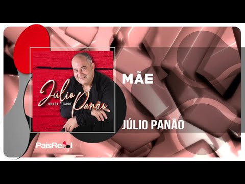 Julio Panão - Mãe