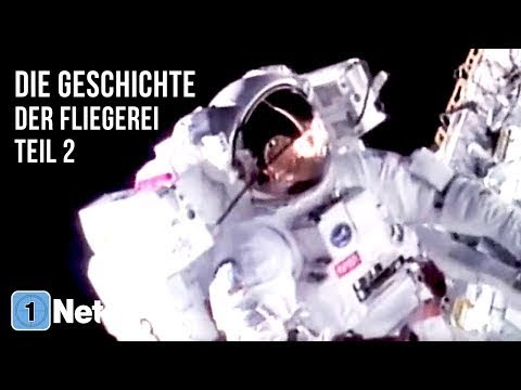 Die Geschichte der Fliegerei - Teil 1 (Dokumentation in voller Länge, ganzer Film auf Deutsch)