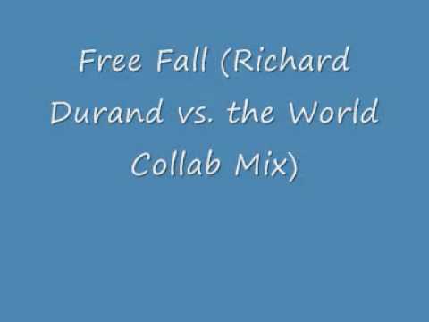 Richard Durand - Free Fall (Richard Durand vs. the World Collab Mix)