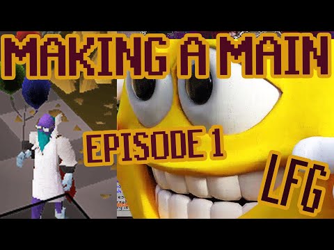 MAKING A MAIN EPISODE 1 - LFG
