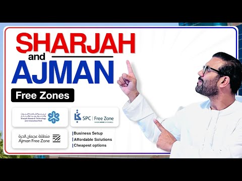 Sharjah | Ajman Free Zones | Cheapest UAE Business Setup Options! | Best Free Zones for Startups