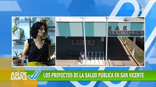 Los avances y proyectos de la salud pública en San Vicente