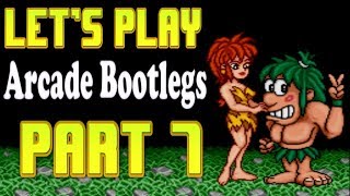 Let's Play Arcade Bootlegs Part 7