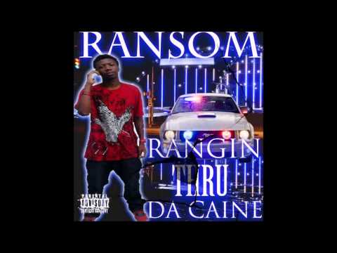 Ransom ft Feddy Da Sneak - Born In Da Struggle