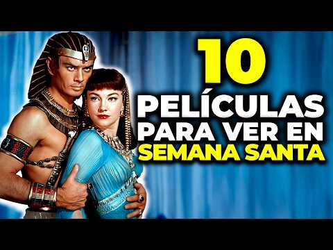 Las 10 Películas que Son Perfectas para Semana Santa (No Te las Pierdas)