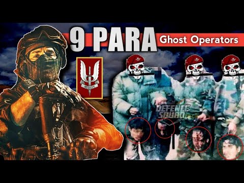 Indian Army 9 PARA SF - The Ghost Operators | Why 9 PARA Is So Secretive?