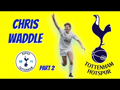 Chris Waddle - A Few of his Tottenham Goals - Part 2
