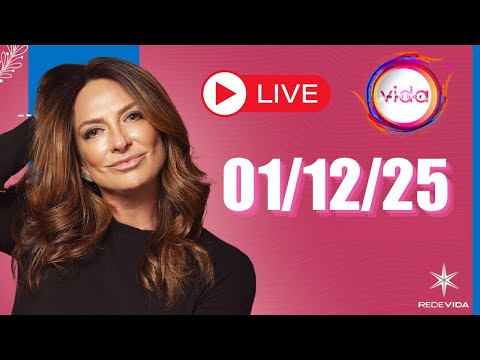 VIDA MELHOR | 01/12/25 | Claudia Tenório