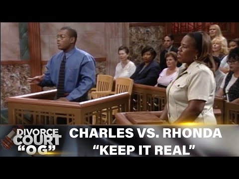 Divorce Court OG- Charles Vs. Rhonda: Keep It Real EP 40