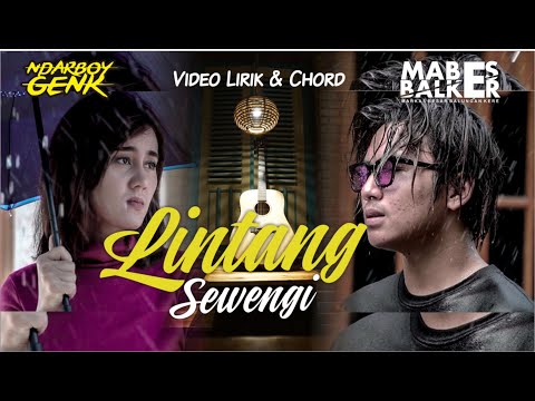 Video Lirik Dan Chord - Lintang Sewengi (Ndarboy Genk) Original