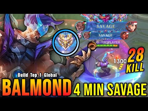 Balmond 2x SAVAGE with 28 Kills!! 100% Real Monster!! - Build Top 1 Global Balmond ~ MLBB