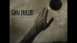Shai Hulud - Reach Beyond the Sun (Full Album)