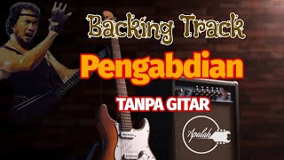 Download lagu Pengabdian (rhoma irama) backing track tanpa gitar melodi mp3 Download lagu Pengabdian (rhoma irama) backing track tanpa gitar melodi mp3