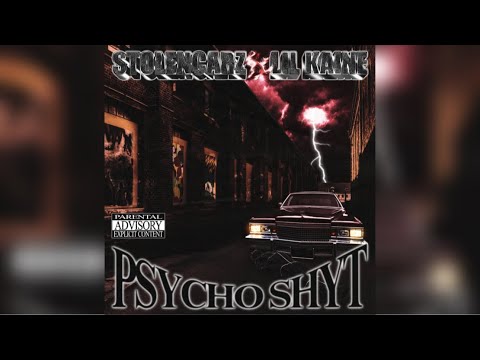 STOLENCARZ x LIL KAINE - PSYCHO SHYT (PROD. KEYZAMANE)