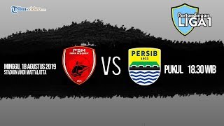 VIDEO Live Streaming Liga 1, PSM Makassar Vs Persib Bandung Sabtu (18/8) Pukul 18.30 WIB