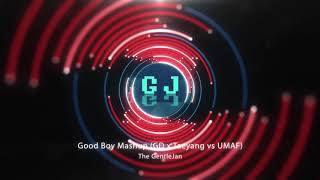 Download lagu GOOD BOY Mashup Mix (GD x Taeyang vs. UMAF) by The GentleJan mp3