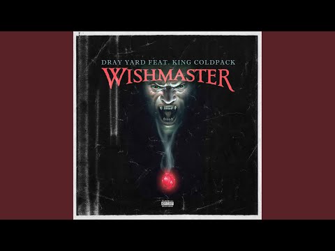 Wishmaster (feat. King Coldpack)