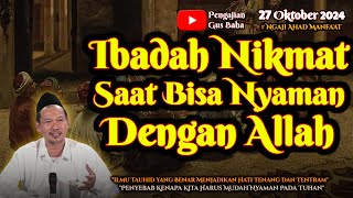 Download lagu Ibadah Nikmat Ketika Bisa Nyaman Dengan Allah | Gus Baha Terbaru mp3