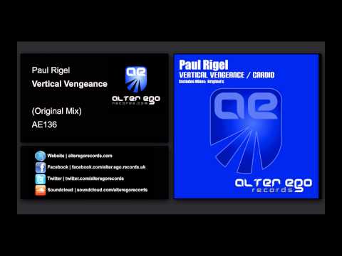 Paul Rigel - Vertical Vengeance [Alter Ego Records]