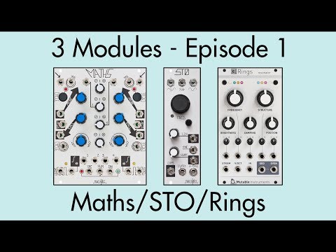 3 Modules #1: Maths, STO, Rings