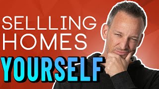 How to Sell Your Home by Yourself - San Diego Real Estate Agent