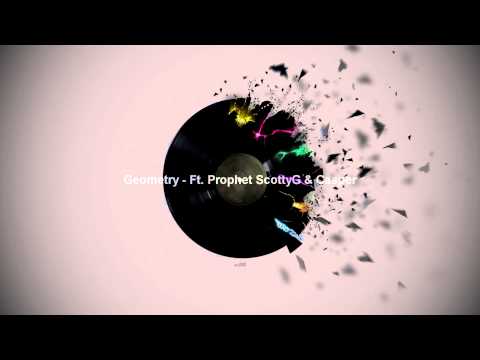 Geometry- Ft. ScottyG Prophet & Casper