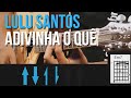 Lulu Santos - Adivinha O Quê (como tocar - aula ...