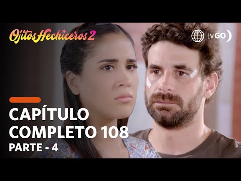 Ojitos Hechiceros 2 | Season 2 | Episode 108 - 4/5 | América Televisión