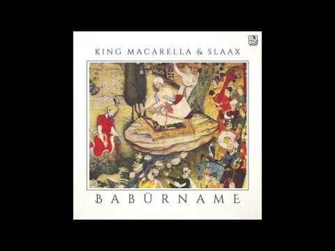 King Macarella & SlaaX – Baburname