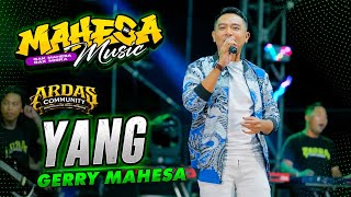 Download lagu YANG - GERRY MAHESA || MAHESA MUSIC LIVE ARDAS COMMUNITY DS. BADAS - KEC. SUMOBITO - JOMBANG mp3 Download lagu YANG - GERRY MAHESA || MAHESA MUSIC LIVE ARDAS COMMUNITY DS. BADAS - KEC. SUMOBITO - JOMBANG mp3