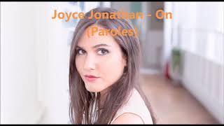 Joyce Jonathan - &quot;On&quot; (Paroles)
