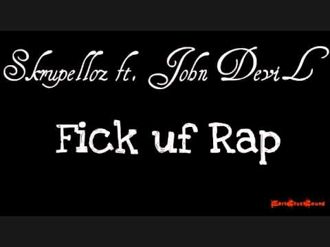 Skrupelloz Ft. John Devil Fick uff Rap.wmv