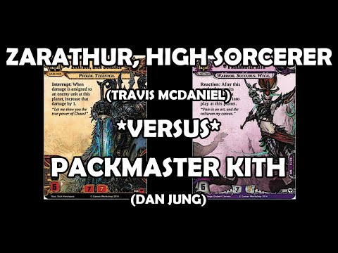 Zarathur, High Sorcerer versus Packmaster Kith - Warhammer 40,000: Conquest