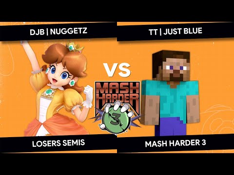 MASH HARDER 3 - djb | Nuggetz (Daisy) vs TT | Just Blue (Steve) - Losers Semis