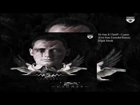 Mr Sam & Claud9 - Cygnes (First State Extended Remix)