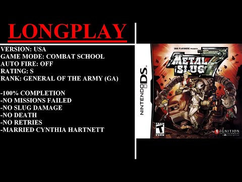 Metal Slug 7 [USA] (Nintendo DS) - (Longplay | Combat School | 100% | S Rating | GA Rank)