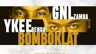 Bomboclat (Part 2) ft GNL Zamba - Ykee Benda Latest Ugandan Music