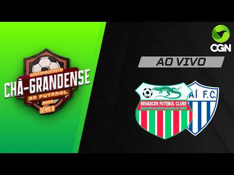 AO VIVO: RENASCER X AVAÍ - CHÃ-GRANDENSE 2026